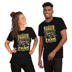 faith family farm unisex t-shirt for farmers