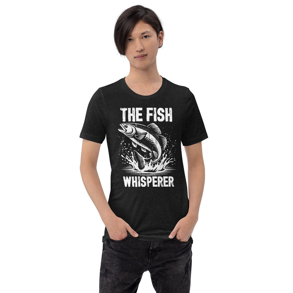 The Fish Whisperer Fishing Unisex Tshirt 0