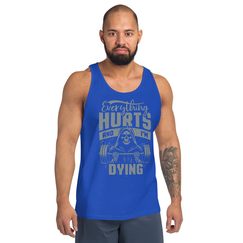 EVERYTHING HURTS AND IM DYING Fitness Mens Tank Top 3