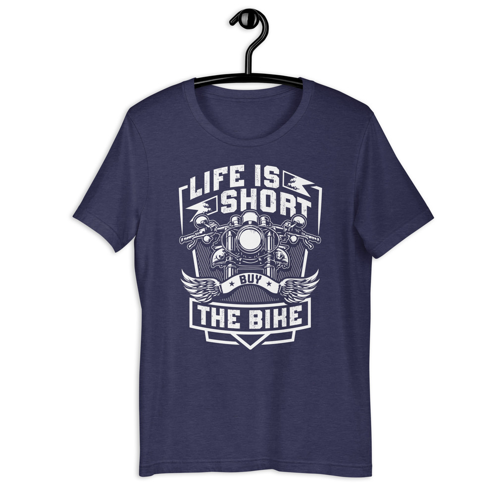 LIFE IS SHORT BUY THE BIKE Unisex Tshirt 2
