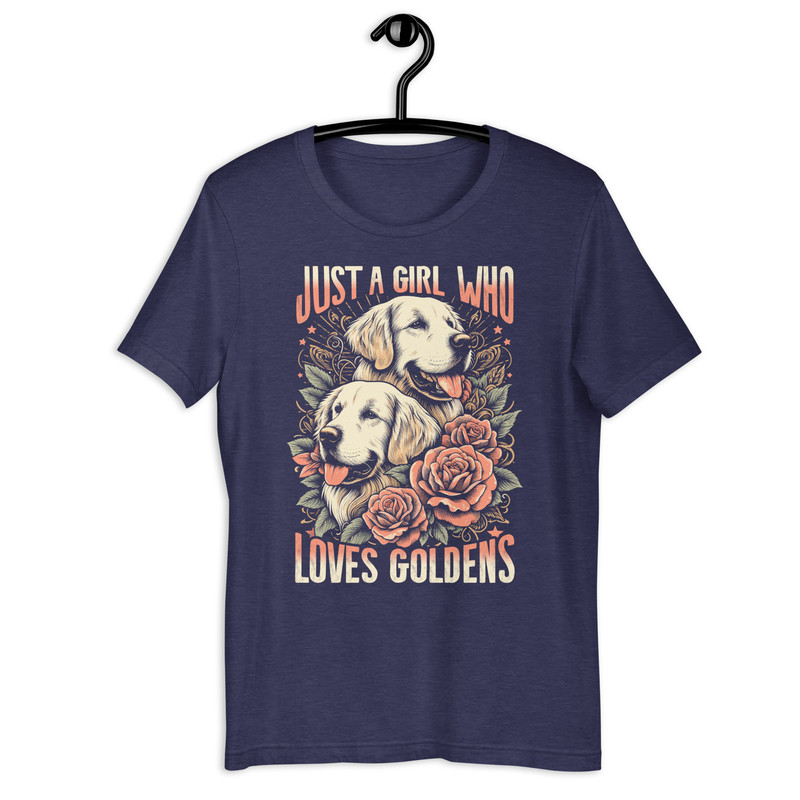 JUST A GIRL WHO LOVES GOLDENS Unisex Tshirt 2