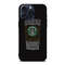 STARBUCKS COFFEE QUOTE Protect In Style For IPhone Case Google Pixel Case Samsung Galaxy Tough Cas 0