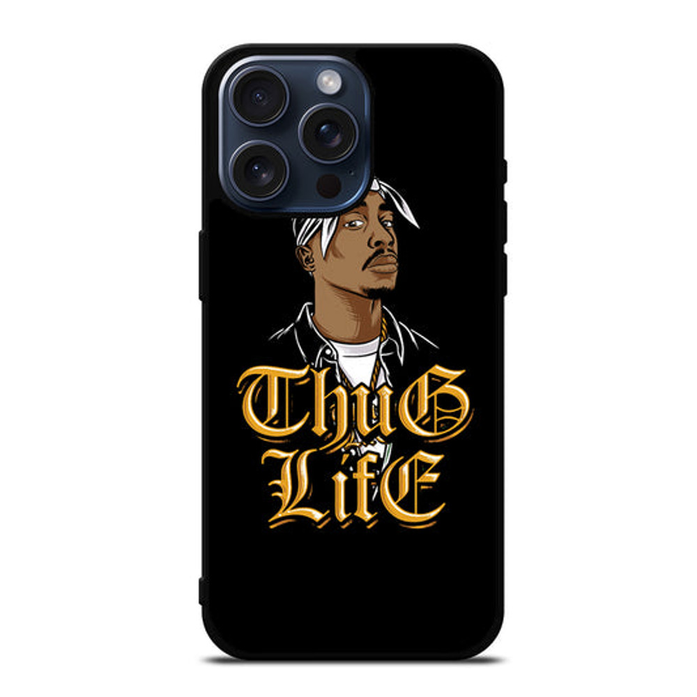 TUPAC SHAKUR THUG LIFE Protect In Style For IPhone Case Google Pixel Case Samsung Galaxy Tough Cas 0