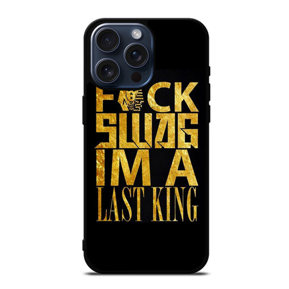 TYGA LAST KINGS QUOTE Protect In Style For IPhone Case Google Pixel Case Samsung Galaxy Tough Case 0