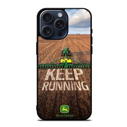 john deere keep running protect in style for iphone case, google pixel case & samsung galaxy tough case