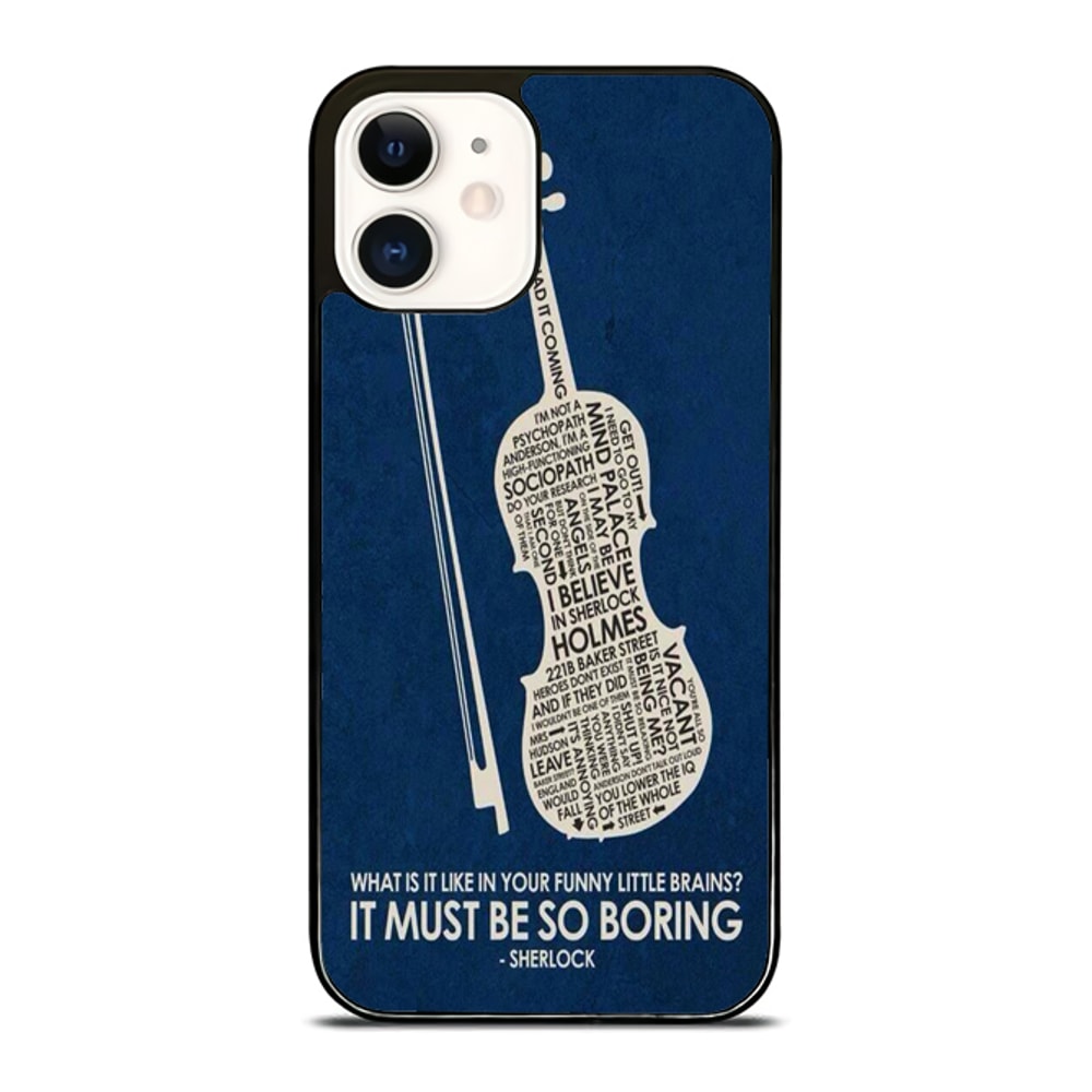 Sherlock Holmes It Must Be So Boring Custom IPhone CaseSamsung Case Google Pixel Case Personalize 0