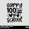 Happy 100th Day Of School SVG 0