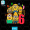Editable Bundle SVGInkPngCut File 6th Birthday TShirt Mega Minion Gus SVG Minion Jerry PNG Tim From 0