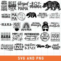 mothers day bundle svg, mom svg, mom life svg, mama svg, blessed mama svg, png file