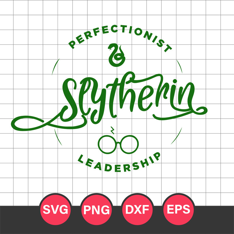 Perfectionist Slythenrin Leadership Svg, Slythenrin Logo Svg, Harry Potter Svg, Hogwarts Svg, Png Dxf Eps File