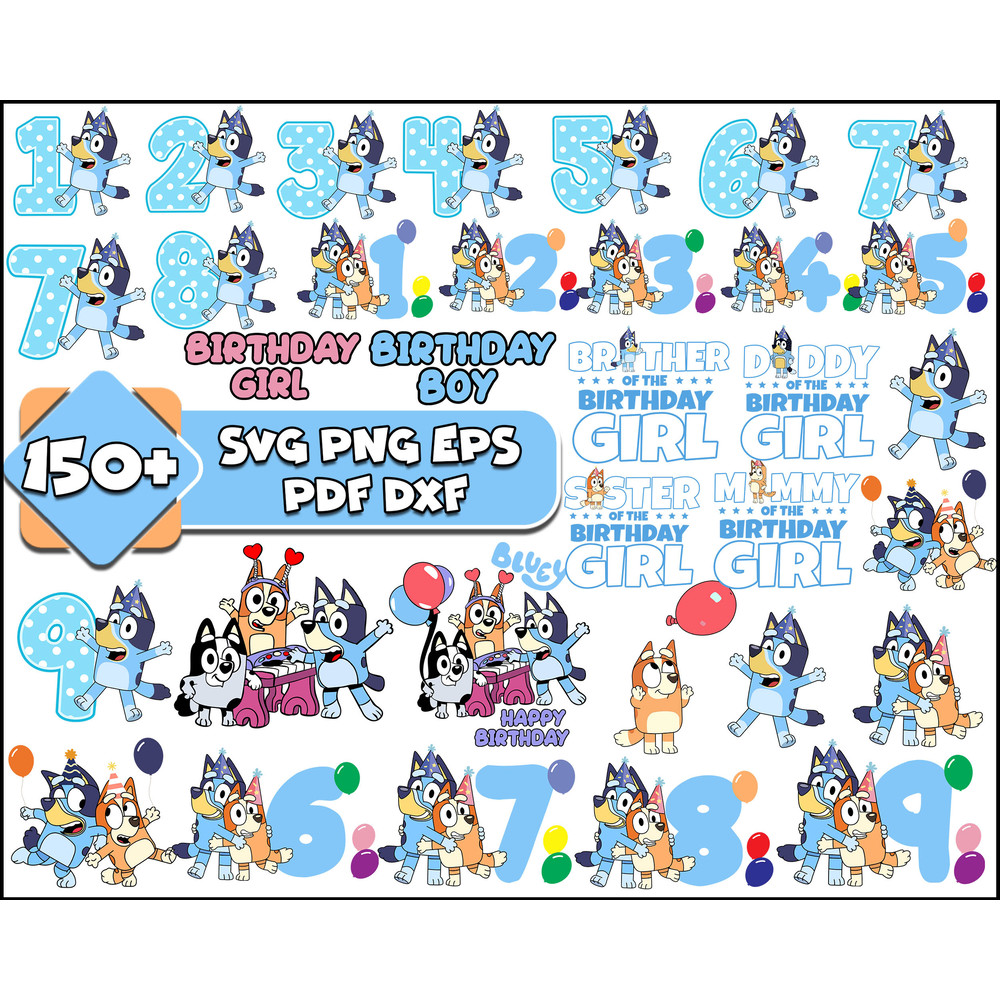 150 Bluey Birthday Bundle Svg, Bluey Birthday Svg, Bluey Family Birthday Svg, Bluey Cartoon Svg, Png Dxf Eps Pdf File