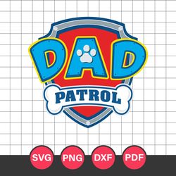 dad patrol svg, paw patrol family svg, paw patrol svg, cartoon svg, png dxf eps digital file