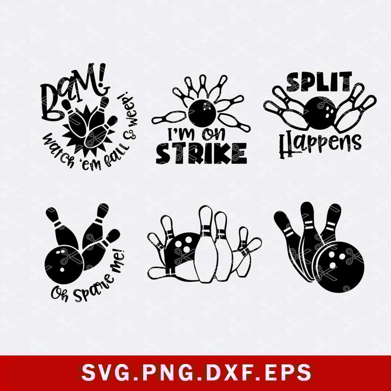 Bowling Bundle Svg, Bowling Svg, Bowling Quote Svg, Png Dxf Eps Digital File