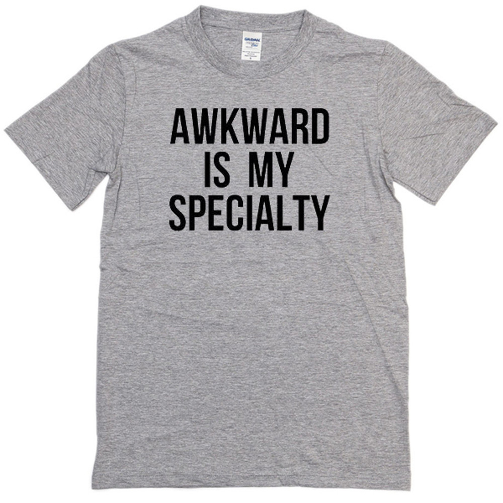 Akward Is My Specialty Womens TShirt Tee 0