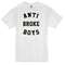 Anti Broke Boys Womens TShirt Tee 0