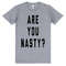 Are You Nasty Womens TShirt Tee 1