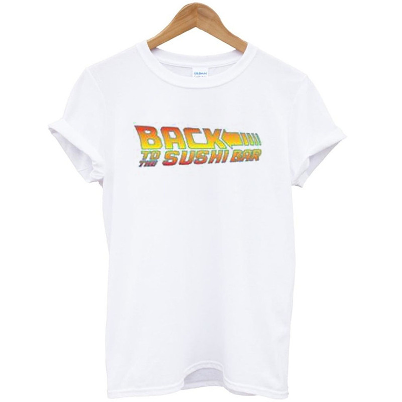 Back To The Sushi Bar Womens TShirt Tee 0