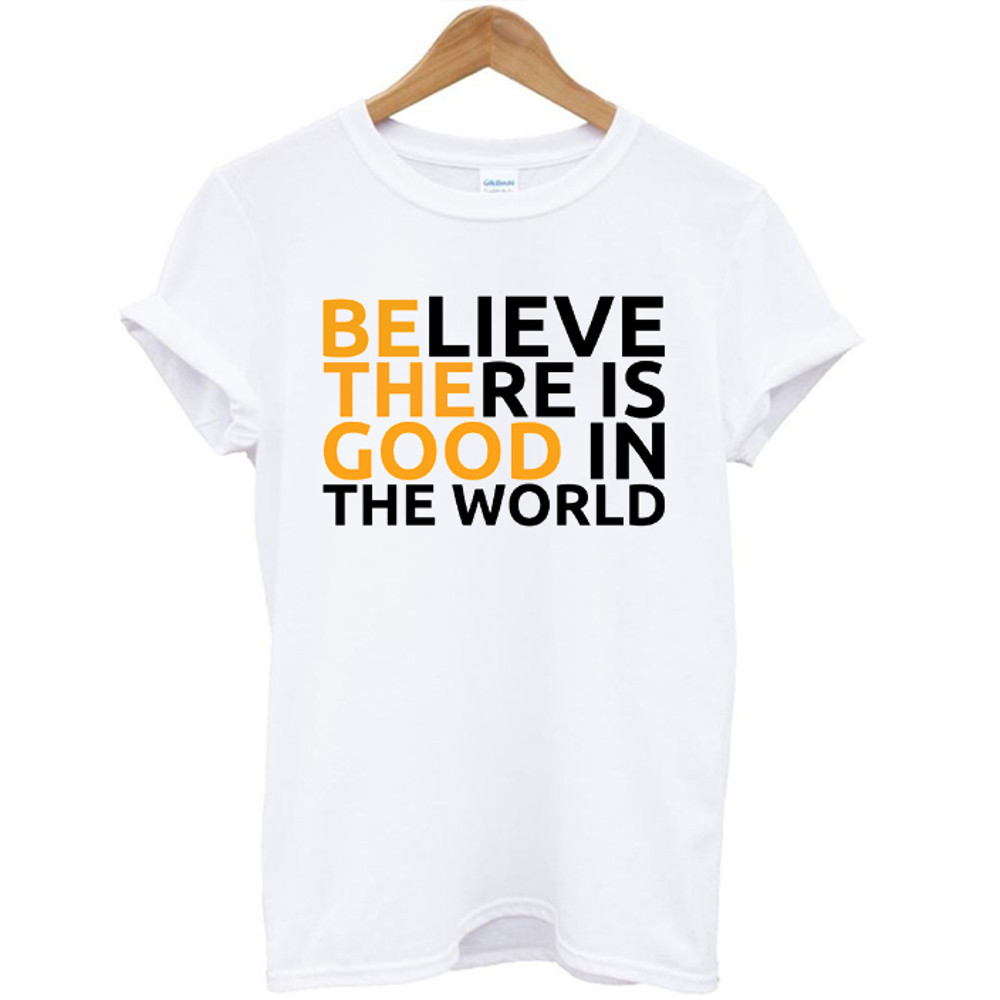 Be The Good Womens TShirt Tee 0