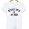 Beverly Hills Is My Hood Womens TShirt Tee 0