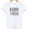 Bieber Is My Bae Womens TShirt Tee 0