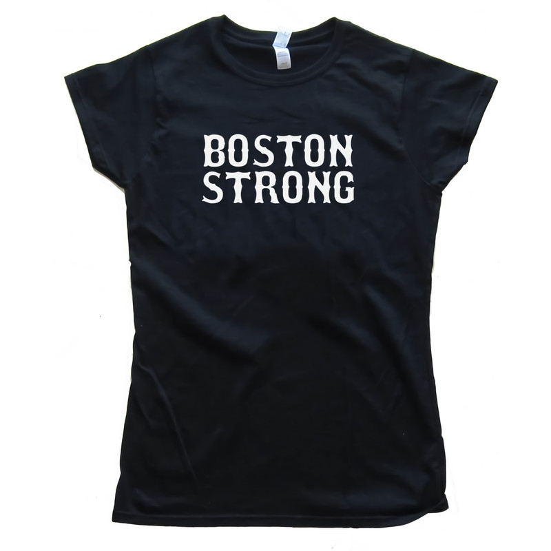Boston Strong Womens TShirt Tee 0