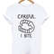 Careful I Bite Womens TShirt Tee 0