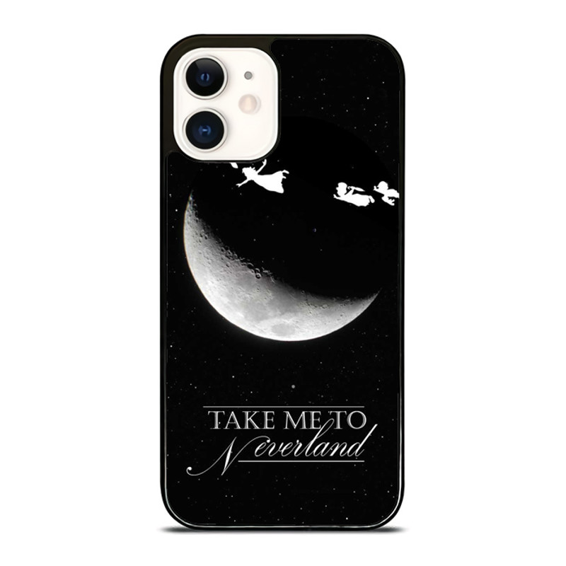 Peter Pan Take Me To Neverland IPhone Case  Upgrade Your IPhone With The Perfect Case  A Gift Theyl 0