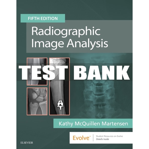Test Bank For Radiographic Image Analysis, 5th - 2020 All Ch | Inspire ...