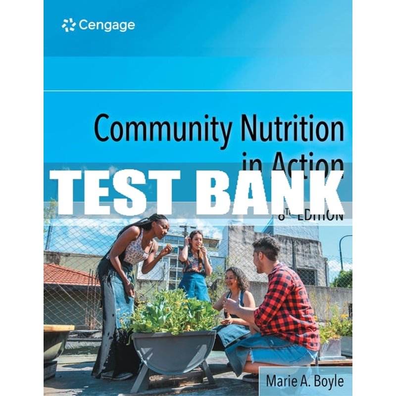 Community Nutrition Lab Test Bank For Community Nutrition in Action - 8th - 2022 All | Inspire ...