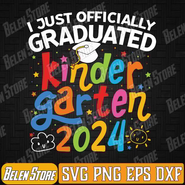 Kindergarten Graduation Officially Graduated Class Of 2024 S | Inspire ...