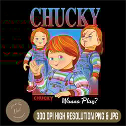 vintage chucky wanna play png, funny chucky png, digital file, png high quality, sublimation, instant download