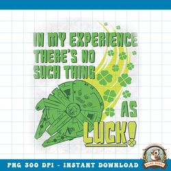 Star Wars St. Patrick_s Day No Such Thing as Luck PNG Download copy