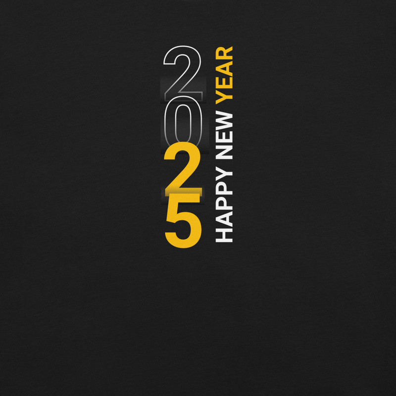 2025 Quote Unisex TShirt Inspirational Trendy Graphic Tee For A New Year 2