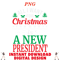All I Want For Christmas Is A New President Christmas 0
