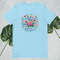 Bloom With Grace Floral Unisex Tshirt 6