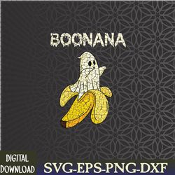 boonana funny cute banana ghost halloween banana lover svg, eps, png, dxf, digital download