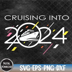cruising into 2024, family cruising, family cruise 2024 svg, eps, png, dxf, digital download