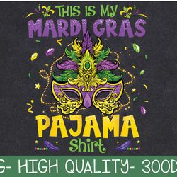 this is my mardi gras png digital download