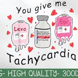 you give me tachycardia nurse valentine stethoscope icu micu png digital download