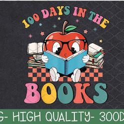 100 days in the books reading teacher 100th day of school png digital download