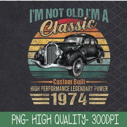 vintage 1974 png, classic car 50 year old 50th birthday gifts men, sublimation design