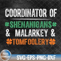 shenanigans malarkey and tomfoolery teacher st patricks day svg, malarkey and tomfoolery svg, svg, eps, png, dxf