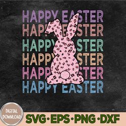 Happy Easter Svg, Easter Day Svg, Bunny Easter Svg, Funny Easter Svg, Easter Day Svg, Eps, Png, Dxf