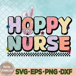Hoppy Nurse Groovy Easter Day for Nurses & Easter Lovers svg, Hoppy Nurse svg, Easter Day svg, Svg, Eps, Png, Dxf