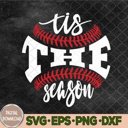 Tis The Season Baseball Lovers Svg, Png, Digital Download