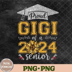 Proud Gigi Of A Class Of 2024 Senior Graduate Png, Sublimation Design