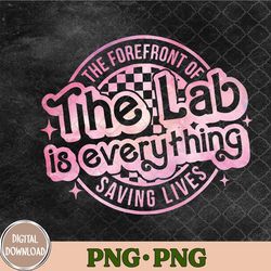 Retro The Lab Is Everything Lab Week 2024 Tie Dye Png, Sublimation Design