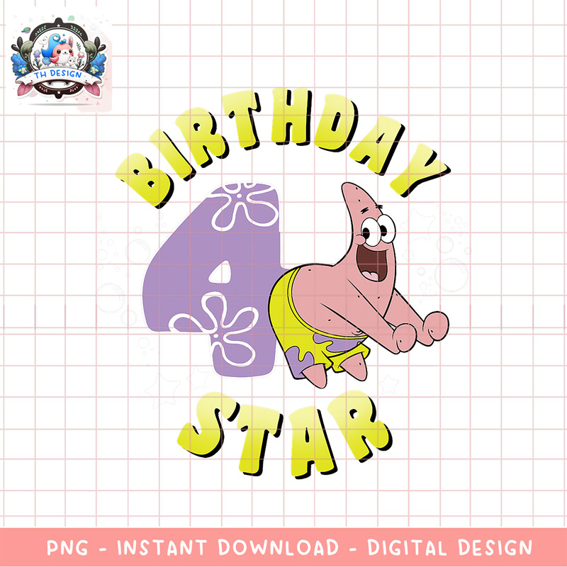 Nickelodeon SpongeBob SquarePants Patrick Star 4th Birthday png, digital download, instant .png