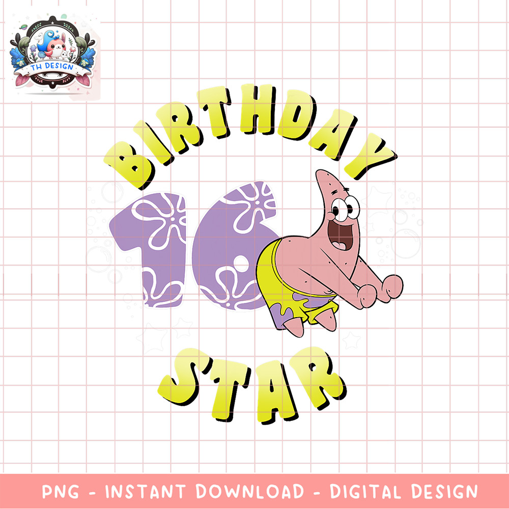 Nickelodeon SpongeBob SquarePants Patrick Star 16th Birthday png, digital download, instant .png