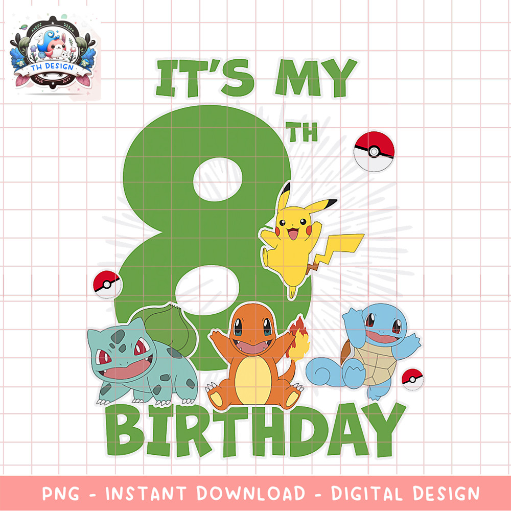 Pokemon It_s My 8th Birthday Kanto Starters Celebration png, digital download, instant .png